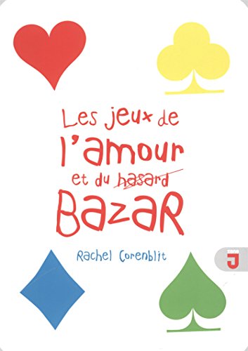 Les  jeux de l'amour et du bazar
