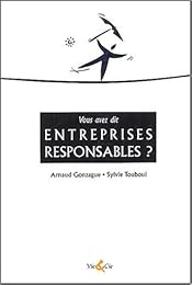 Vous avez dit entreprises responsables ?