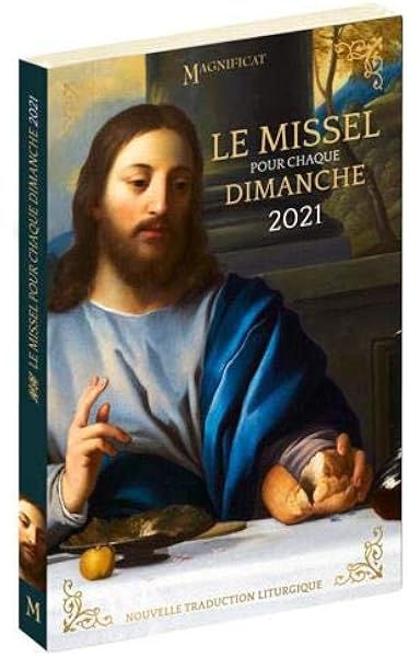 Le Missel Pour Chaque Dimanche 2021 Magnificat Editions French Edition Collectif 9782917146781 Amazon Com Books