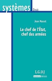 Le  chef de l'État, chef des armées