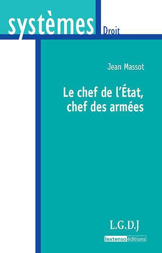 Le  chef de l'État, chef des armées