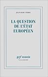 La Question de l'Etat européen by 