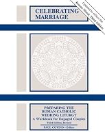 Celebrating Marriage: Preparing the Roman Catholic Wedding Liturgy [Book Softcover] 1569290873 Book Cover