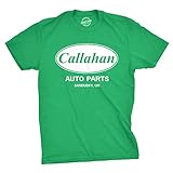 Mens Callahan Auto T shirt Funny Shirts Cool Humor Movie Quote Sarcasm Tee