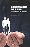 Confessions of a CPA: The Truth About Life Insurance
