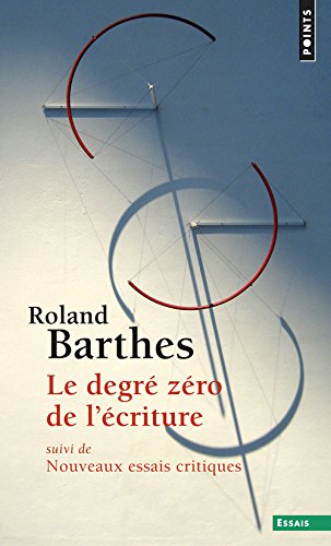 Le  degré zéro de l'écriture