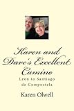 Karen and Dave's Excellent Camino: Leon to Santiago de Compostela by 