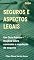 Livro Seguros e Aspectos Legais: Um Guia Prático – Noções sobre contratos e regulação de seguros