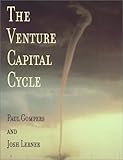 The Venture Capital Cycle by Paul Gompers, Josh Lerner