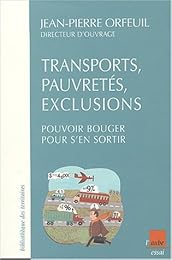 Transports, pauvretés, exclusions