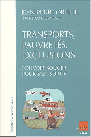Transports, pauvretés, exclusions