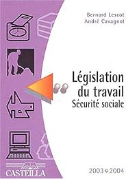 Législation du travail, sécurité sociale