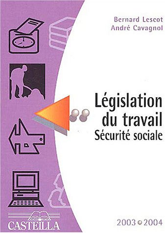 Législation du travail, sécurité sociale