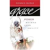 Grace: Power Beyond Your Ability