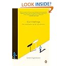 Gut Feelings: The Intelligence of the Unconscious