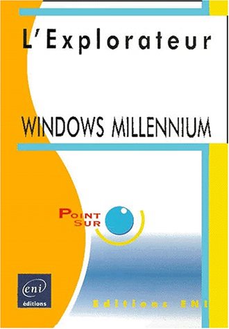 L' explorateur Windows Millennium