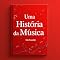 Livro Uma história da música