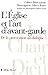 Eglise Et L'Art D'Avant-Garde (L') (Essais) (French Edition) by 