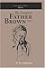 The Complete Father Brown by G. K. Chesterton