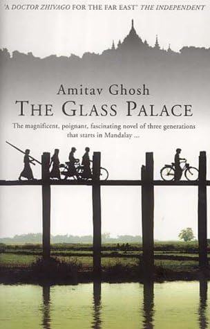 The Glass Palace: The International Bestseller from the Man Booker Prize shortlisted author