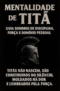 Livro MENTALIDADE DE TITÃ: TITÃS NÃO NASCEM SÃO CONTRUIDOS