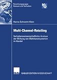Image de Multi-Channel-Retailing: Verhaltenswissenschaftliche Analyse der Wirkung von Mehrkanalsystemen im Handel (Forschungsgruppe Konsum und Verhalten) (Germ