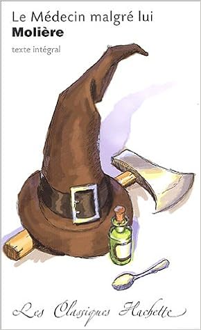 Amazon Fr Le Medecin Malgre Lui Moliere Spiess Francoise Livres