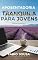 Livro APOSENTADORIA TRANQUILA PARA JOVENS