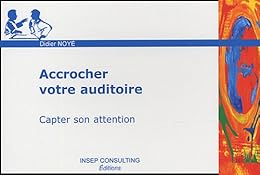 Accrocher votre auditoire