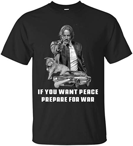 If You Want Peace Prepare for War John Wick Chapter 3 Parabellum T Shirt