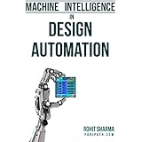 Machine Intelligence in Design Automation