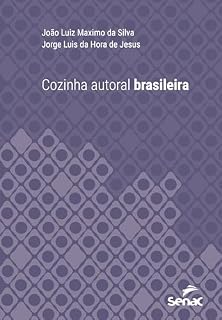 Livro Cozinha autoral brasileira (Série Universitária)