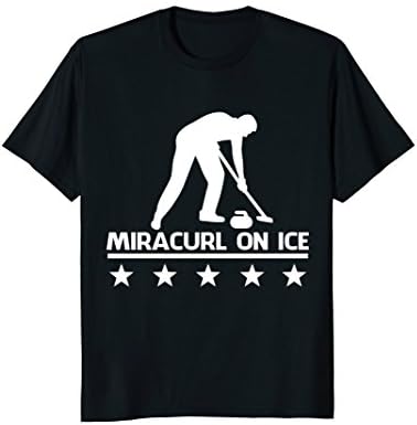 Miracurl On Ice T-Shirt For Curling Lover Wining Tee