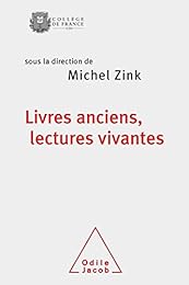 Livres anciens, lectures vivantes