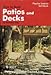 How to Build Patios and Decks (Popular Science Skill Book) by 