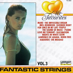 Fantastic Strings - My Favorites, Vol. 3 - Zortam Music