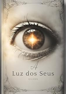 Livro A Luz dos Seus Olhos