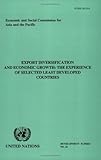 Export Diversification and Economic Growth : The Experience of Selected Least Developed Countries, , 9211203694