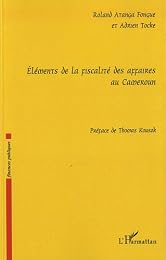 Éléments de la fiscalité des affaires au Cameroun