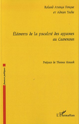 Éléments de la fiscalité des affaires au Cameroun