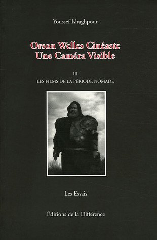 Orson Welles cinéaste, une caméra visible