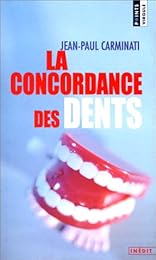 La  concordance des dents