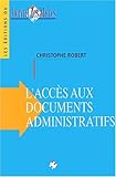 L'accès aux documents administratifs by 