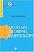 L'accès aux documents administratifs by 