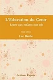 L' éducation du coeur