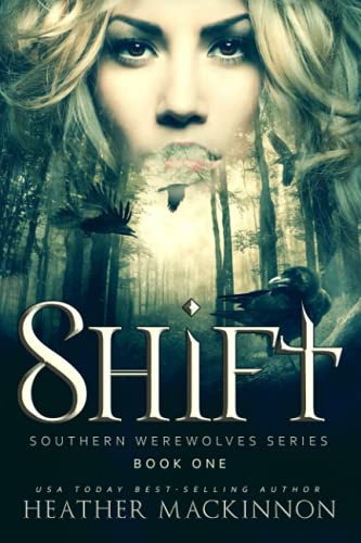 Shift: A Werewolf Shifter Romance