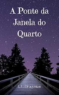 Livro A Ponte da Janela do Quarto