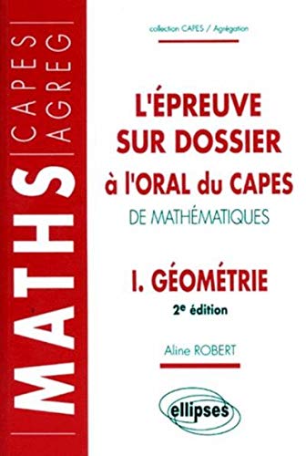 L'épreuve sur dossier à l'oral du CAPES de mathématiques by Robert