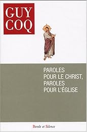 Paroles pour le Christ, paroles pour l'Église