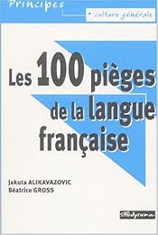 Les  100 pièges de la langue française